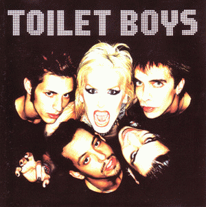 Toilet Boys : Toilet Boys Toilet Boys : Toilet Boys